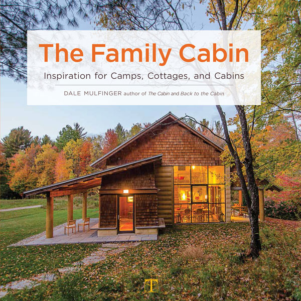 Dale Mulfinger S Quot The Family Cabin Quot Book Events Sala